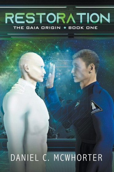 Restoration : 1 by Daniel C McWhorter - Paperback