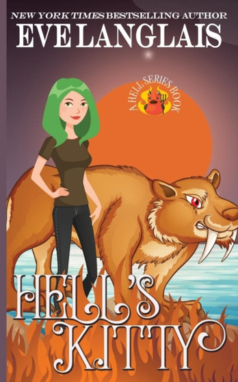 Hell's Kitty : 5 by Eve Langlais - Paperback