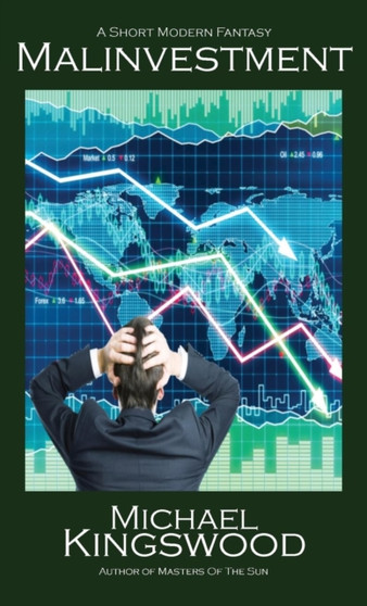 Malinvestment by Michael Kingswood - Paperback