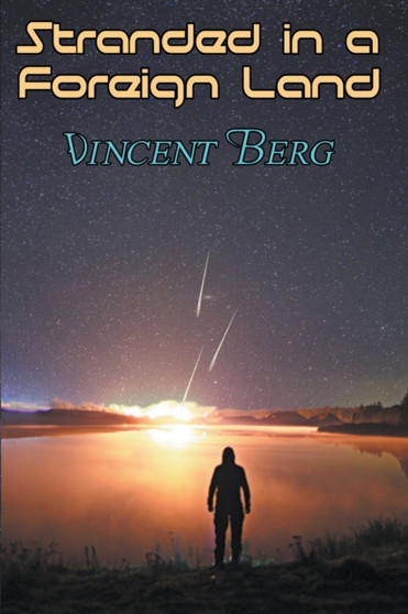 Stranded in a Foreign Land by Eh? - Paperback