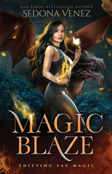 Magic Blaze : 3 by Sedona Venez - Paperback