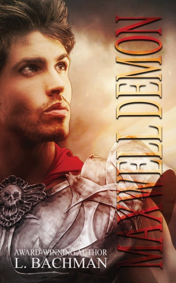 Maxwell Demon : 1 by L Bachman - Paperback