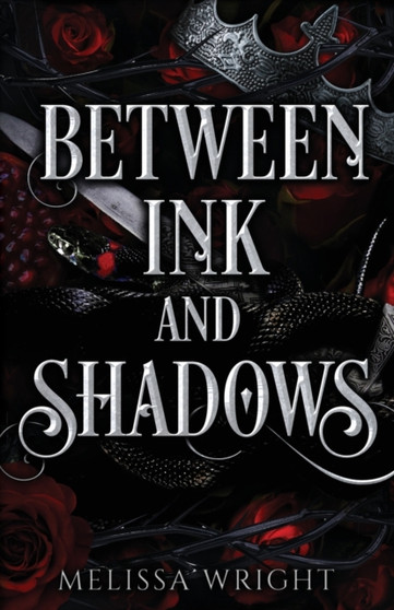Between Ink and Shadows : 1 by Melissa Wright - Paperback