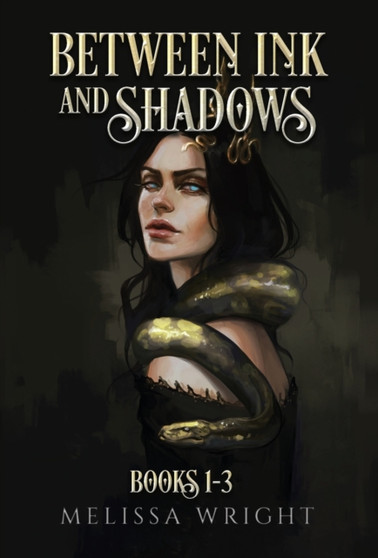 Between Ink and Shadows : Books 1-3 by Melissa Wright - Hardback