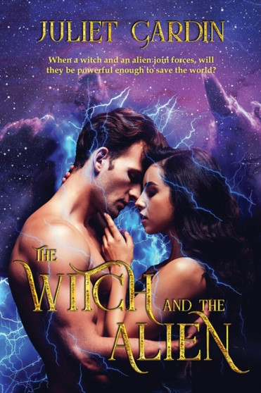 The Witch and the Alien by Juliet Cardin - Paperback