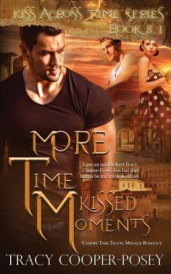 More Time Kissed Moments by Tracy Cooper-Posey - Paperback