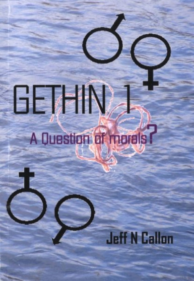 Gethin 1 : A Question of Morals?