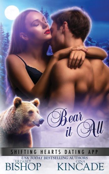 Bear It All : 4 by Gina Kincade - Paperback