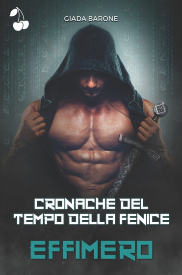 Cronache del tempo della fenice : Effimero : 2 by Giada Barone - Paperback