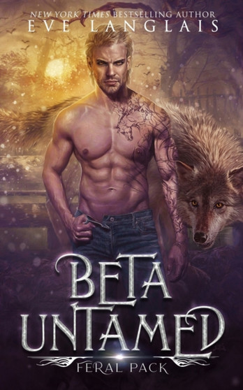 Beta Untamed : 2 by Eve Langlais - Paperback