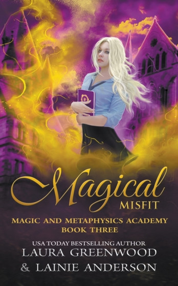Magical Misfit : 3 by Laura Greenwood - Paperback