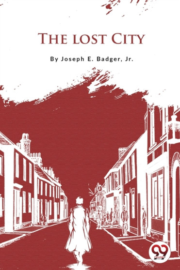 The Lost City by Joseph E Jr Badger - Paperback