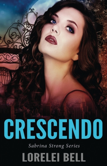 Crescendo : 5 by Lorelei Bell - Paperback