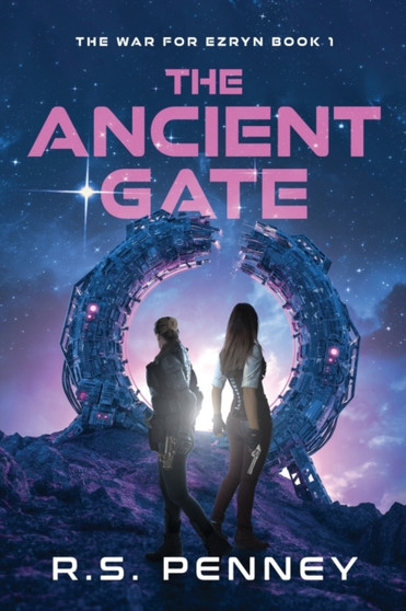 The Ancient Gate : 1 by R S Penney - Paperback