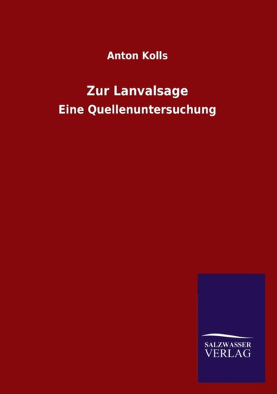 Zur Lanvalsage by Anton Kolls - Paperback