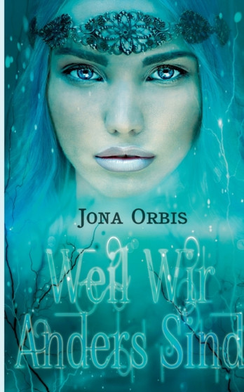 Weil wir anders sind by Jona Orbis - Paperback