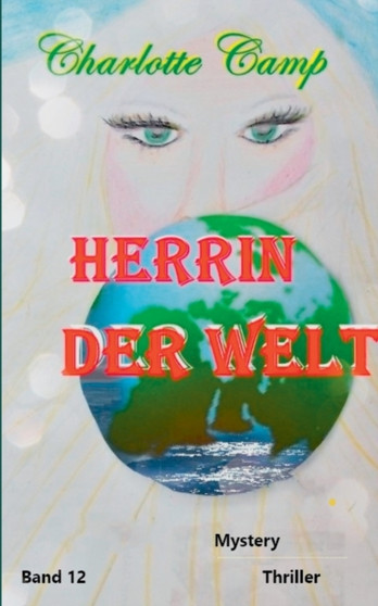 Herrin der Welt : Du bist ich by Charlotte Camp - Paperback