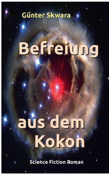 Befreiung aus dem Kokon by Gunter Skwara - Paperback