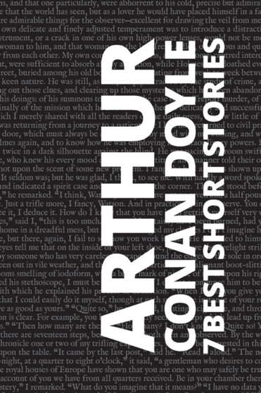 7 best short stories by Arthur Conan Doyle by Sir Arthur Conan Doyle - Paperback