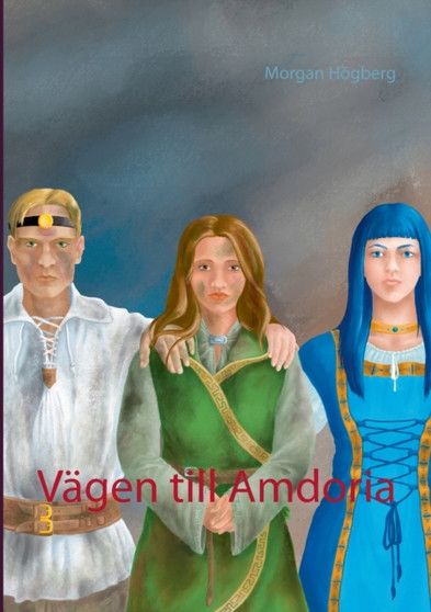 Vagen till Amdoria by Morgan Hoegberg - Paperback