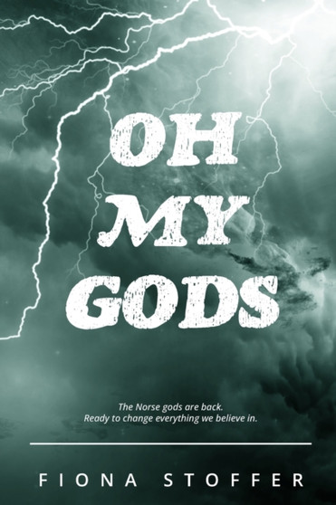 Oh My Gods by Fiona Stoffer - Paperback