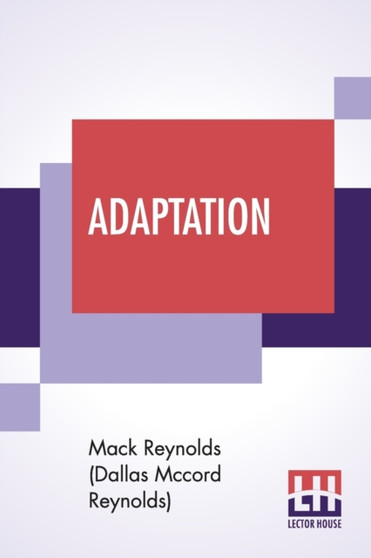 Adaptation by Mack Reynolds - Paperback