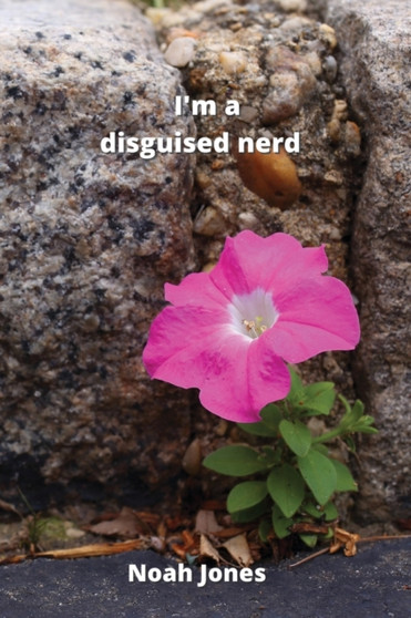 i'm a disguised nerd by Noah Jones - Paperback