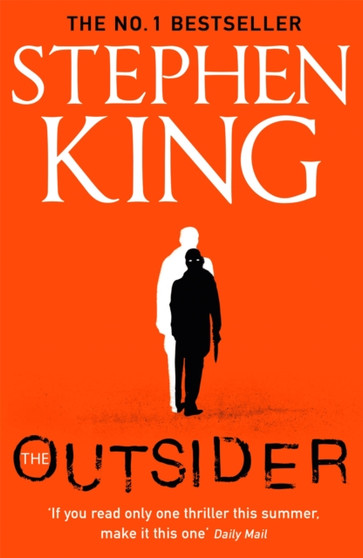The Outsider : The No.1 Sunday Times Bestseller by Stephen King - Paperback