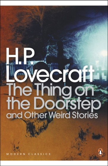 The Thing on the Doorstep and Other Weird Stories by H.P. Lovecraft - Paperback