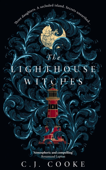 The Lighthouse Witches by C.J. Cooke - Hardback