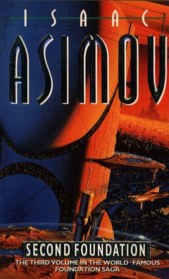 Second Foundation by Isaac Asimov - Paperback
