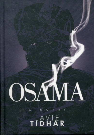 OSAMA by Lavie Tidhar - Hardback