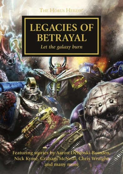 Horus Heresy: Legacies of Betrayal by Graham McNeill - Paperback