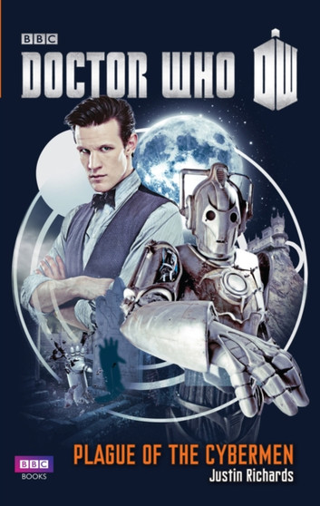 Doctor Who: Plague of the Cybermen by Justin Richards - Hardback