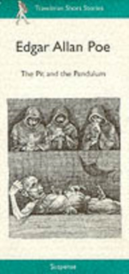 The Pit and the Pendulum : No. 3 by Edgar Allan Poe - Paperback