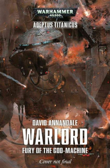 Warlord : Fury of the God-Machine : 1 by David Annandale - Hardback