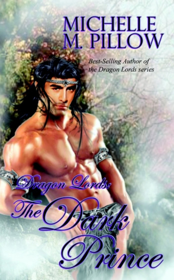 The Dark Prince by Michelle M Pillow - Paperback