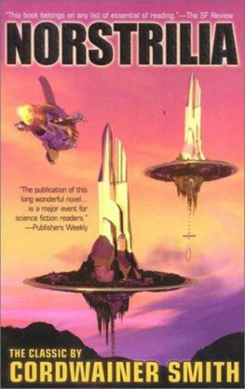 Norstrilla by Cordwainer Smith - Paperback