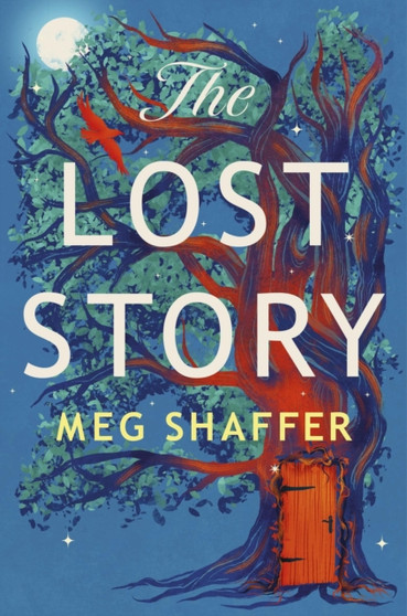 The Lost Story by Meg Shaffer - Hardback