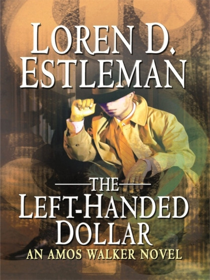 The Left-Handed Dollar