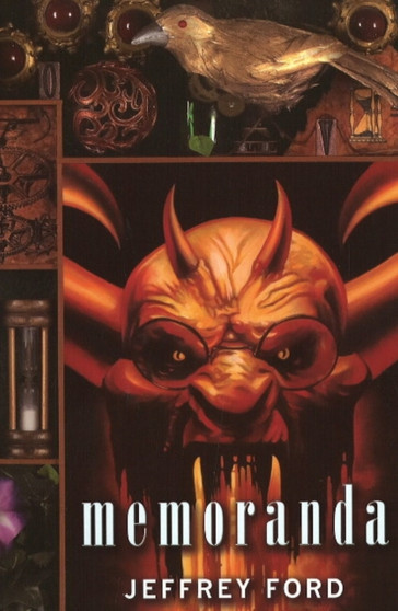 Memoranda by Jeffrey Ford - Paperback