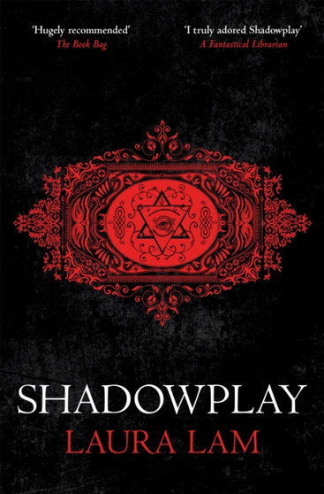 Shadowplay by Laura Lam - Paperback