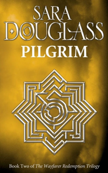 Pilgrim by Sara Douglass - Paperback