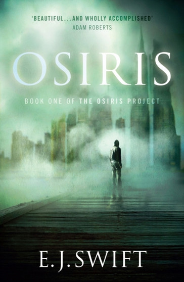 Osiris by E.J. Swift - Paperback