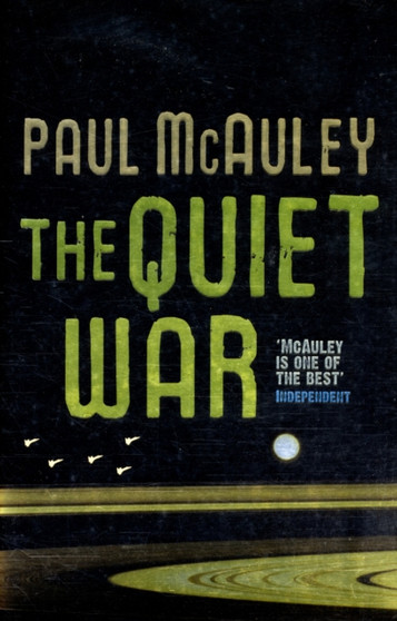 The Quiet War by Paul McAuley - Hardback