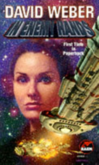 In Enemy Hands : 7 by David Weber - Paperback