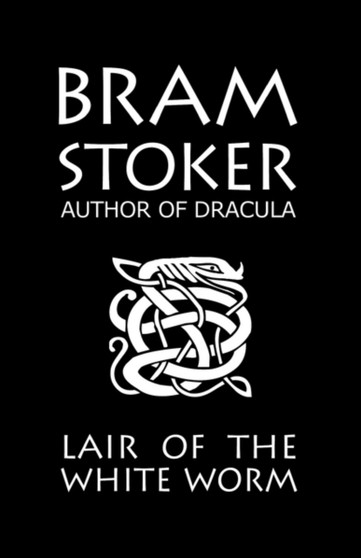 Bram Stoker's Lair of the White Worm by Bram Stoker - Paperback