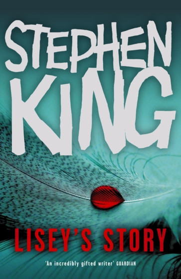 Lisey's Story by Stephen King - Hardback