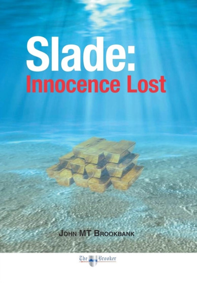 Slade : Innocence Lost
