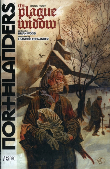 Northlanders : The Plague Widow Vol 04 by Brian Wood - Paperback